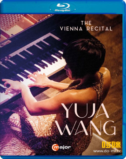 王羽佳 Yuja Wang – The Vienna Recital 维也纳独奏音乐会 (2024) 1080P蓝光原盘 [BDMV 19.7G]