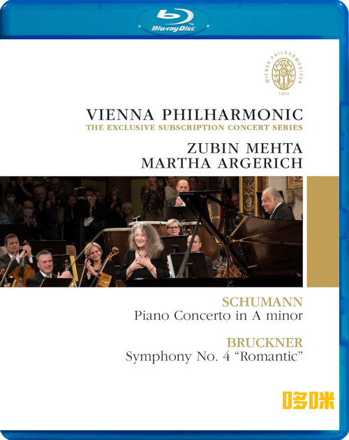 祖宾梅塔 阿格里奇 舒曼与布鲁克纳 Schumann & Bruckner (Zubin Mehta, Martha Argerich, Wiener Philharmoniker) (2024) 1080P蓝光原盘 [BDMV 31.4G]