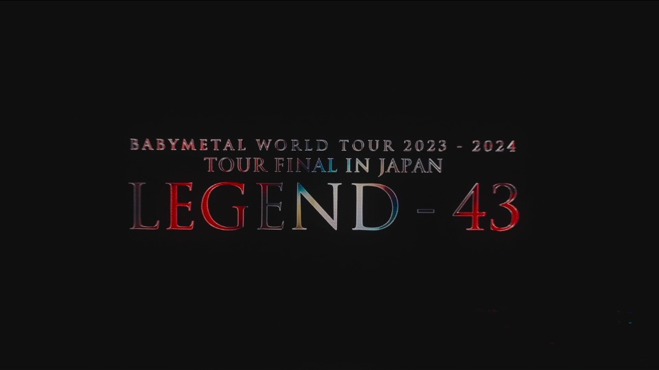 BABYMETAL – BABYMETAL LEGEND – 43 THE MOVIE (2024) 1080P蓝光原盘 [BDISO 23.1G]Blu-ray、Blu-ray、推荐演唱会、摇滚演唱会、日本演唱会、蓝光演唱会2