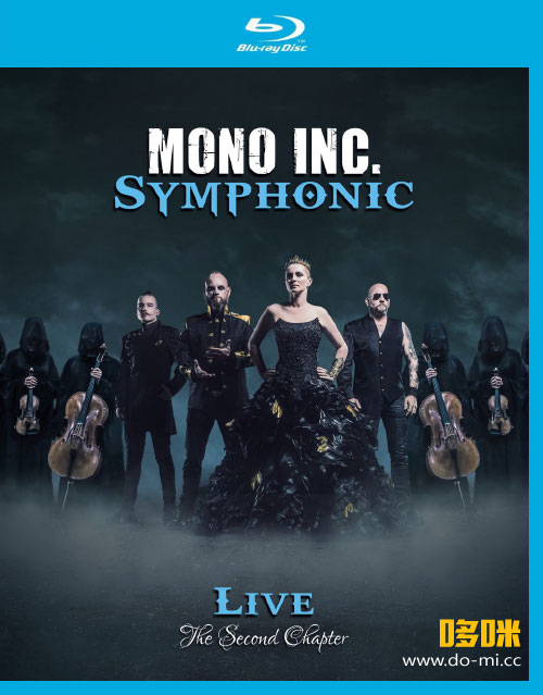 Mono Inc. 德国哥特金属乐队 – Symphonic Live The Second Chapter (2024) 1080P蓝光原盘 [BDMV 19.1G]