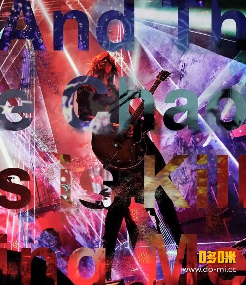 SUGIZO – And The Chaos is Killing Me (2023) 1080P蓝光原盘 [BDISO 39.4G]