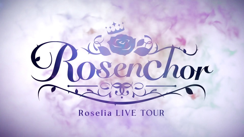 BanG Dream! Roselia LIVE TOUR「Rosenchor」東京公演 Final DAY2 (2024) 1080P蓝光原盘 [CD+2BD BDISO 43.9G]Blu-ray、日本演唱会、蓝光演唱会2