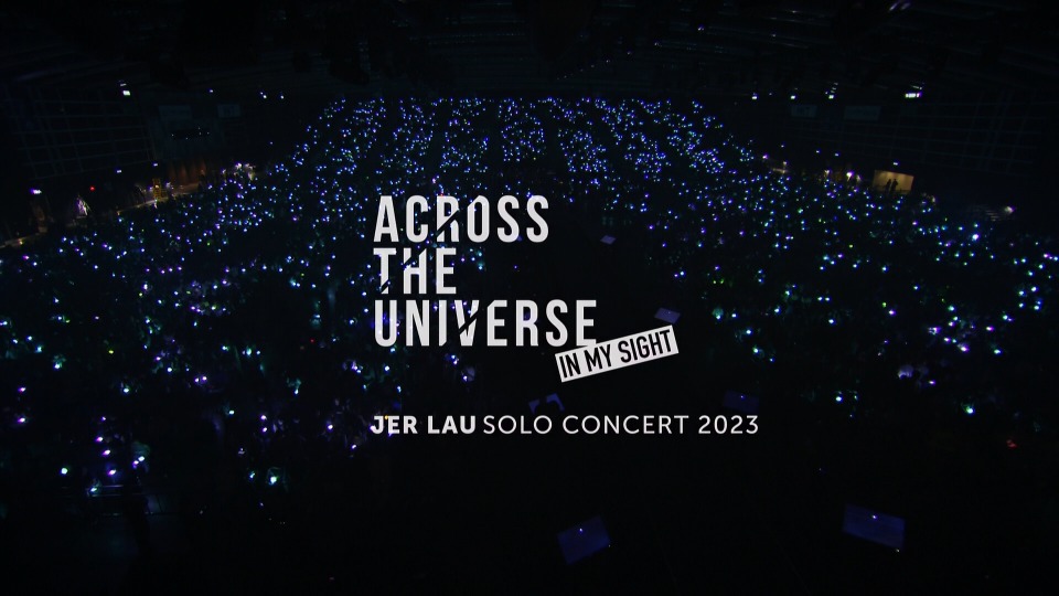 MIRROR 柳應廷 – 个人演唱会 JER LAU“ACROSS THE UNIVERSE”IN MY SIGHT SOLO CONCERT 2023 (2025) 1080P蓝光原盘 [2BD BDISO 39.5G]Blu-ray、华语演唱会、推荐演唱会、蓝光演唱会2