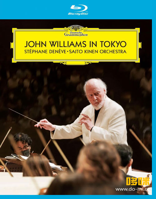 约翰威廉姆斯东京音乐会 John Williams In Tokyo (John Williams, Saito Kinen Orchestra) (2024) 1080P蓝光原盘 [BDMV 36.3G]