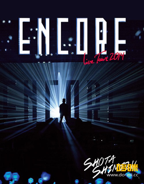 清水翔太 – ENCORE TOUR 2014 (2014) 1080P蓝光原盘 [BDISO 40.7G]