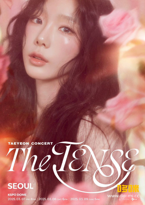 [4K] Taeyeon 太妍 – TAEYEON CONCERT“The TENSE”(Weverse 4K 2025.03.09) 2160P WEB [MP4 22.7G]