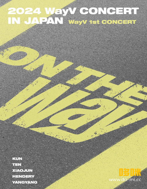 威神V – 2024 WayV CONCERT [ON THE Way] IN JAPAN [初回生産限定盤] (2025) 1080P蓝光原盘 [2BD BDISO 56.1G]